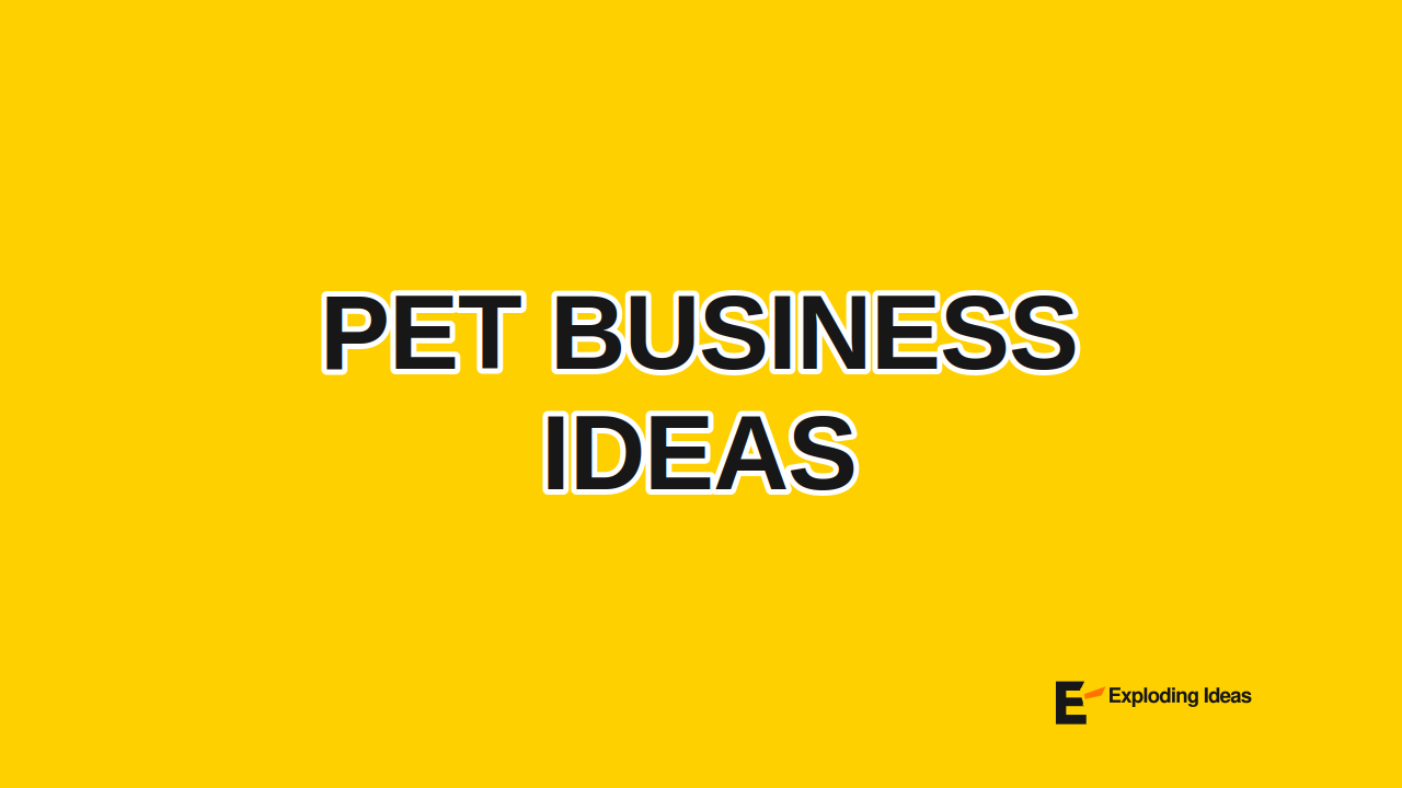 Pet Business Ideas