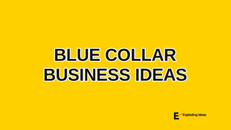 Blue Collar Business Ideas