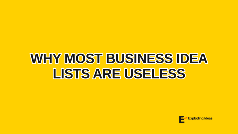 Why Most Business Idea Lists Are Useless